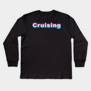 Cruising Kids Long Sleeve T-Shirt